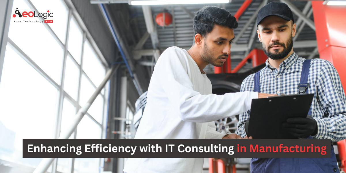 IT Consulting In Manufacturing Industry it consulting in the manufacturing industry