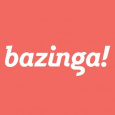 Bazinga bazinga