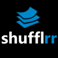 Shufflrr shufflrr